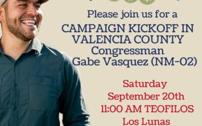 Campaign Kickoff with Rep. Gabe Vasquez!